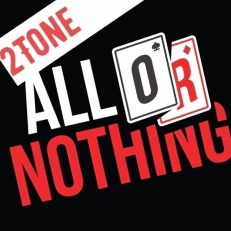 All Or Nothing | Boomplay Music