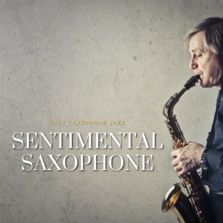 Sentimental Saxophone: the Pulse of Jazz