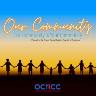 OUR COMMUNITY:  Erika Garcia, OC CREDIT and BUSINESS BUILDERS