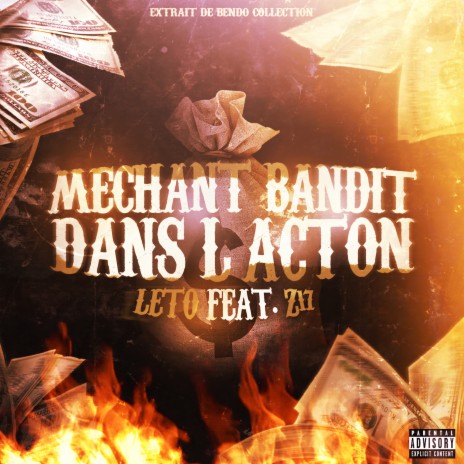 Méchant bandit dans l'action (feat. Z17) | Boomplay Music