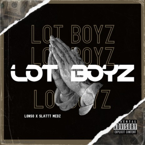 LOT BOYZ | Boomplay Music