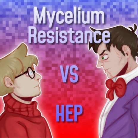 Mycelium Resistance VS HEP