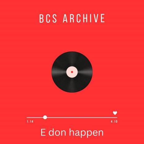 E don happen | Boomplay Music