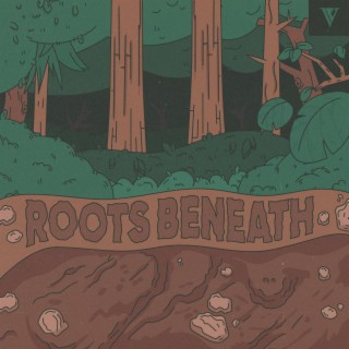 Roots Beneath
