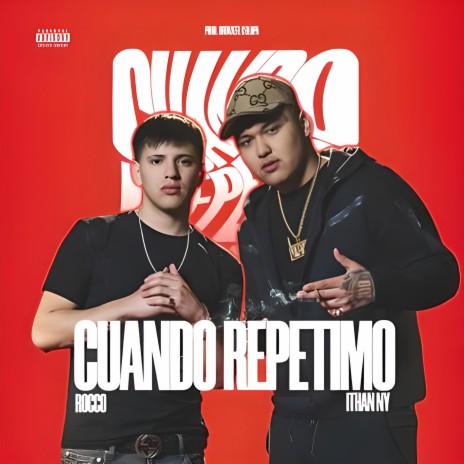 Cuando Repetimo ft. ITHAN NY | Boomplay Music