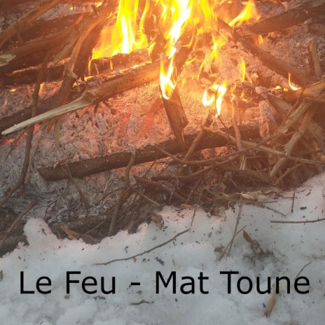 Le Feu | Boomplay Music