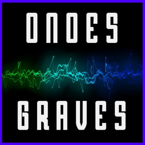 Ondes Graves (feat. Crazy-K Antik, Aka-T, Nox & Pélo)