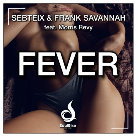 Fever (Joe Mangione Remix) ft. Frank Savannah & Morris Revy