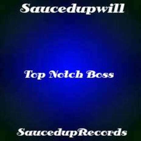 Top Notch Boss | Boomplay Music