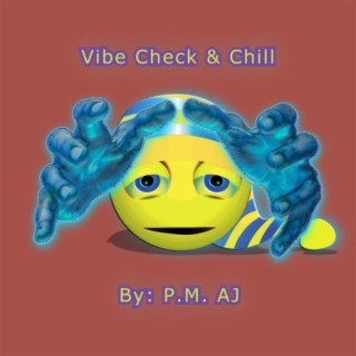 Vibe Check & Chill