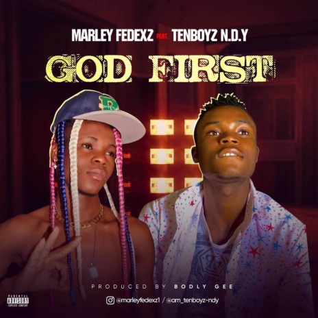 God First ft. TenBoyz N.D.Y | Boomplay Music