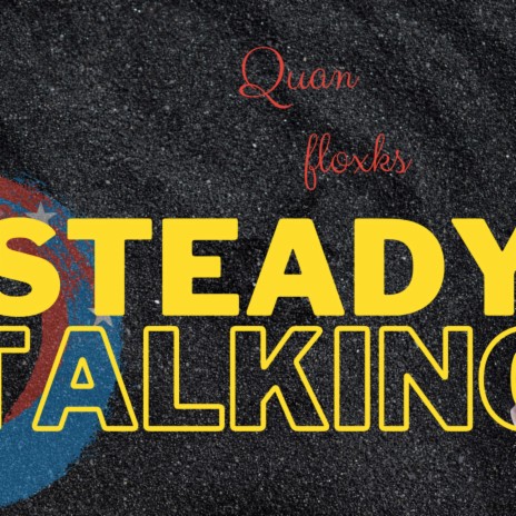 Steady Talking | Boomplay Music