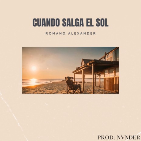 Cuando Salga El Sol | Boomplay Music