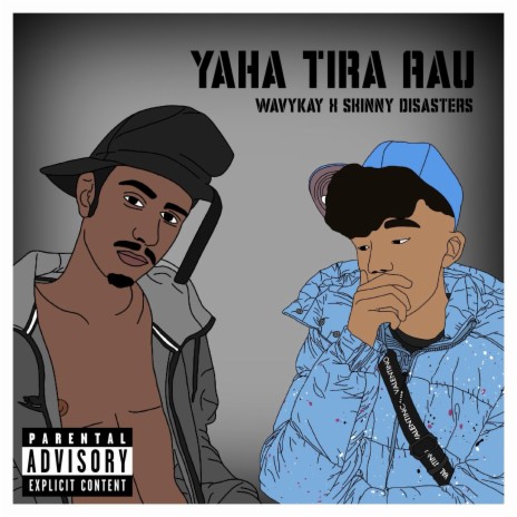 Yaha Tira Aau ft. Skinny Disasters | Boomplay Music