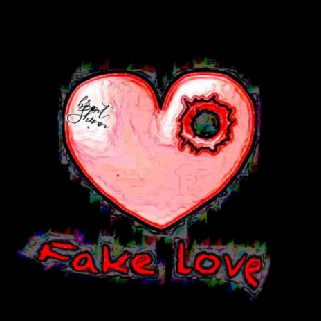 Fake Love (Early Take) | Boomplay Music