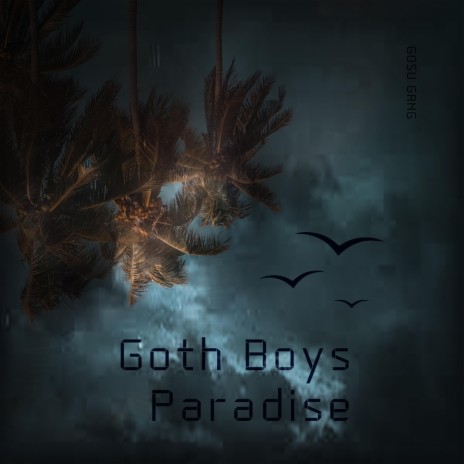 Goth Boys Paradise