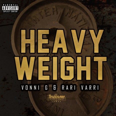 Heavyweight (feat. Rari Varri) | Boomplay Music