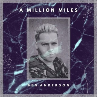 A Million Miles