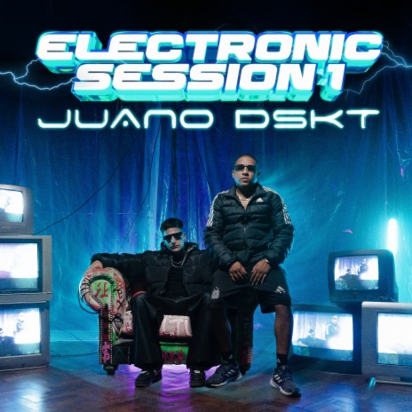 Electronic Session 1: JUANO DSKT ft. Los Dioses | Boomplay Music