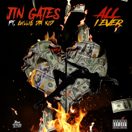 All I Ever ft. Gillie Da Kid | Boomplay Music