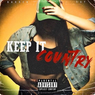 KEEP IT COUNTRY