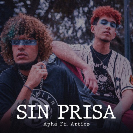 Sin Prisa (feat. ARTICØ) | Boomplay Music