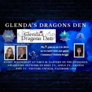 Glenda's Dragons Den with guest - Constance Victoria Briggs