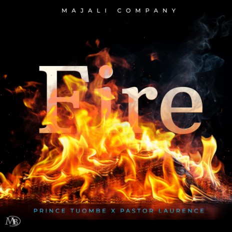 FIRE ft. Pastor Laurence | Boomplay Music