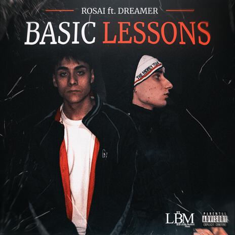 Basic Lessons ft. DreamerLBM | Boomplay Music