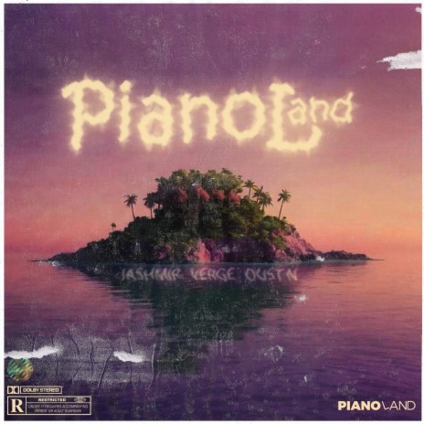 Pianoland ft. Just Verge & Dust N | Boomplay Music