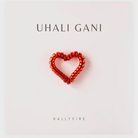 Uhali Gani | Boomplay Music