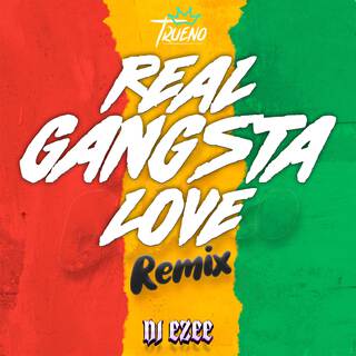 Real Gangsta Love (Remix)