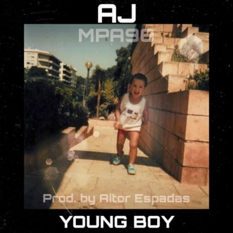 Young Boy - AJ | Boomplay Music