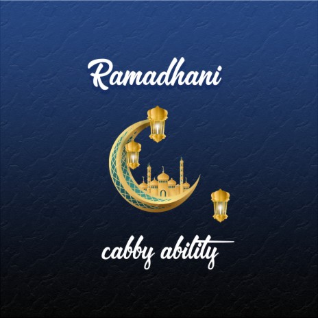 Ramadhani | Boomplay Music