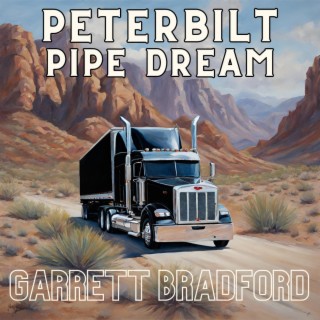 Peterbilt Pipe Dream lyrics | Boomplay Music