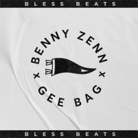 Bless Beats ft. Gee Bag | Boomplay Music