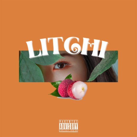 litchi. ft. Zephaiff | Boomplay Music