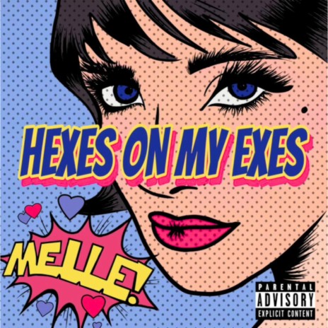 Hexes On My Exes | Boomplay Music
