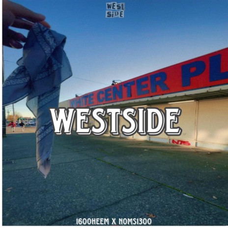 WestSide ft. noms1300 | Boomplay Music