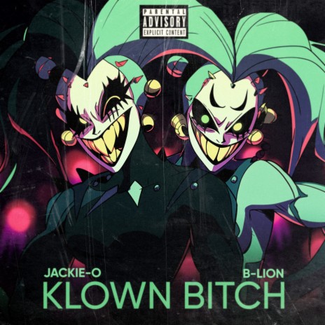KLOWN BxxCH ft. B-Lion | Boomplay Music