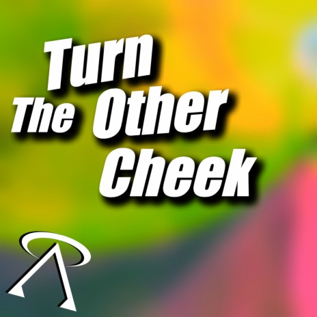 Turn the Other Cheek | Boomplay Music