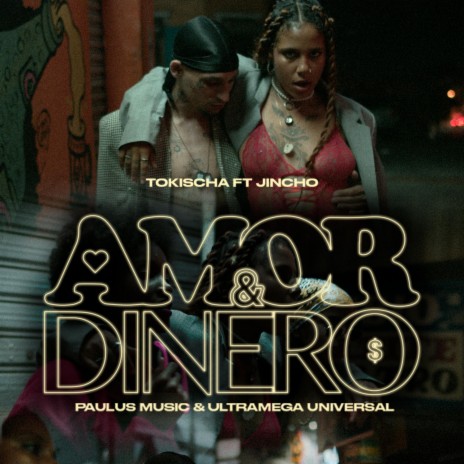Amor & Dinero (feat. El Jincho) | Boomplay Music