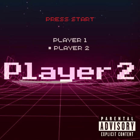 Player 2 | Boomplay Music