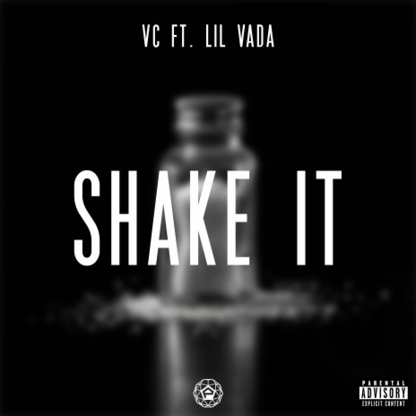 Shake It (Clean Version) ft. Lil Vada