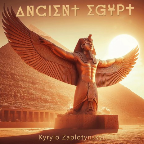 Ancient Egypt | Boomplay Music