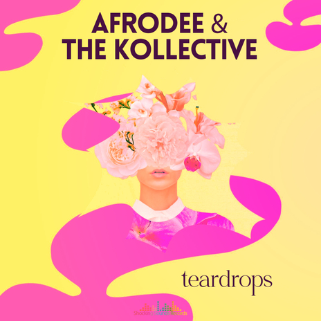 Teardrops (AfroDee Original Mix) ft. The Kollective | Boomplay Music