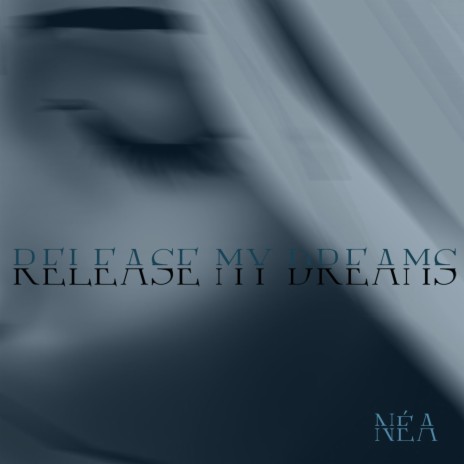 Release My Dreams | Boomplay Music