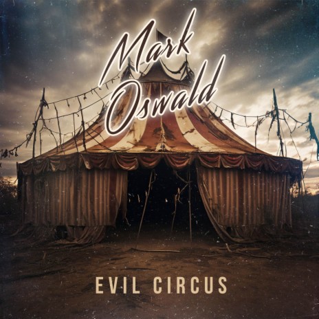 Evil Circus | Boomplay Music