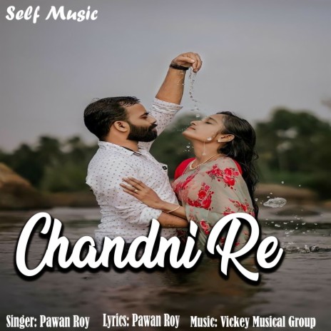 Chandni Re | Boomplay Music