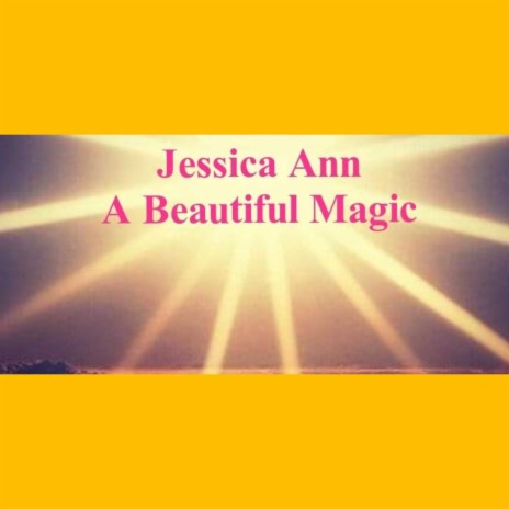 A Beautiful Magic | Boomplay Music